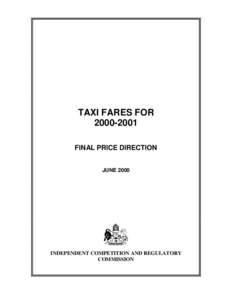 Taxicab / Cabcharge / Transport in Australia / Inflation / Public transport in Melbourne / Monopoly / Futures contract / Deregulation / Transport Legislation Amendment (Taxi Services Reform and Other Matters) Act / Economics / Economics of regulation / States and territories of Australia