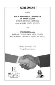 AGREEMENT Between HEALTH AND HOSPITAL CORPORATION OF MARION COUNTY DIVISION OF PUBLIC HOSPITALS
