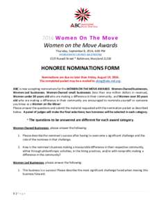 2016 W o m e n O n T h e M o v e  Women on the Move Awards Thursday, September 8, 2016, 6:00 PM HORSESHOE CASINO-BALTIMORE 1525 Russell Street * Baltimore, Maryland 21230