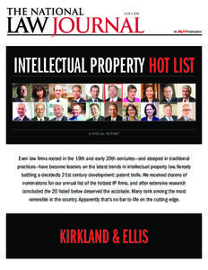 June 2, 2014  intellectual property hot list A special report  Even law firms rooted in the 19th and early 20th centuries—and steeped in traditional