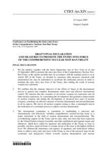 CTBT-Art.XIV/2009/WP.1 24 August 2009 Original: English Conference on Facilitating the Entry into Force of the Comprehensive Nuclear-Test-Ban Treaty