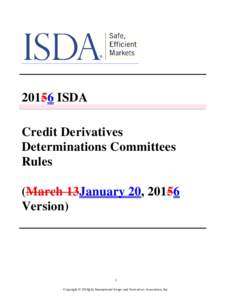 20156 ISDA Credit Derivatives Determinations Committees Rules (March 13January 20, 20156 Version)