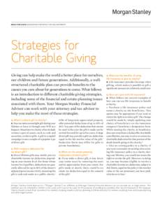 Ideas for Good: Resources for Effec tive Philanthropy  Strategies for Charitable Giving Giving can help make the world a better place for ourselves, Q. What are the benefits of using life insurance to give to charity?