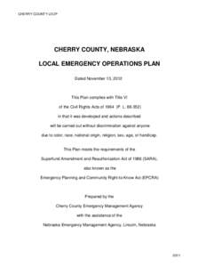 CHERRY COUNTY LEOP  CHERRY COUNTY, NEBRASKA LOCAL EMERGENCY OPERATIONS PLAN Dated November 13, 2012