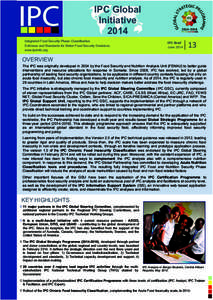 IPC Global Initiative 2014 Integrated Food Security Phase Classification Evidence and Standards for Better Food Security Decisions www.ipcinfo.org