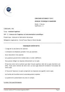 CONCOURS EXTERNES IT 2013 EPREUVE TECHNIQUE D’ADMISSION Durée : 2 heures Coefficient : 2 CONCOURS n°92 Corps : Assistant Ingénieur