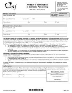 Affidavit of Termination of Domestic Partnership Wis. Stat. § 2m) (a) Member Information  Wisconsin Department