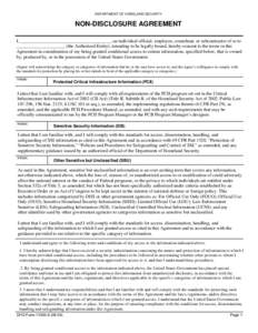 DEPARTMENT OF HOMELAND SECURITY  NON-DISCLOSURE AGREEMENT I, _______________________________________, an individual official, employee, consultant, or subcontractor of or to _____________________ (the Authorized Entity),