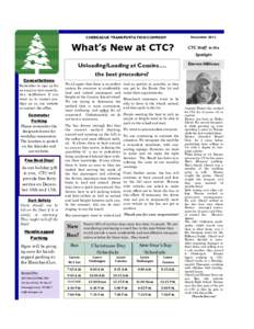 CHEBEAGUE TRANSPORTATION COMPANY  What’s New at CTC? Cancellations Remember to sign up for