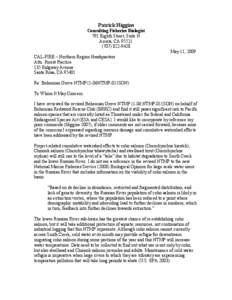 Patrick Higgins Consulting Fisheries Biologist 791 Eighth Street, Suite N Arcata, CA[removed]9428 May 11, 2009