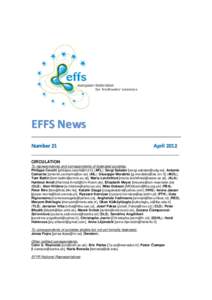 EFFS News ______________________________________________________ Number 21 April 2012 ________________________________________________ CIRCULATION