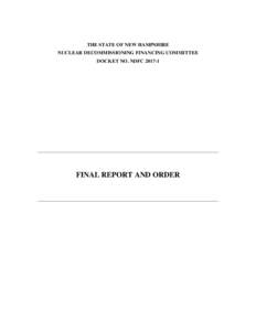 THE STATE OF NEW HAMPSHIRE NUCLEAR DECOMMISSIONING FINANCING COMMITTEE DOCKET NO. NDFC________________________________________________________________________