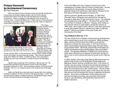 Finleys Honoured by Architectural Conservnacy By Floyd Patterson Helen and Gerald Finley of Kingston have received the Architectural Conservancy of Ontario’s highest honour, the Eric Arthur Lifetime