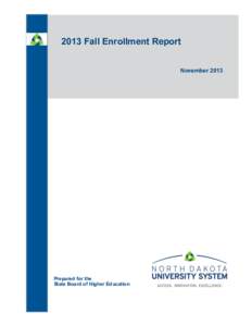 Microsoft Word - •••NDUS Fall Enrollment TEMPLATE[removed]O REVISIONS.docx