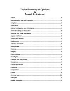 Topical Summary of Opinions by Russell A. Anderson Action ....................................................................................................................... 1 Administrative Law and Procedure .......
