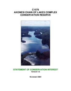 C1579 AKONESI CHAIN OF LAKES COMPLEX CONSERVATION RESERVE STATEMENT OF CONSERVATION INTEREST VERSION 1.0