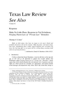 Texas Law Review See Also Volume 92 Response Make No Little Plans: Response to Ted Sichelman,