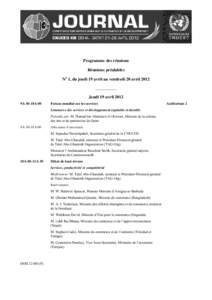 Programme des réunions Réunions préalables No 1, du jeudi 19 avril au vendredi 20 avril 2012 ____________  Jeudi 19 avril 2012