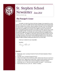 St. Stephen School Newsletter June 2014 www.ssschool.org The Principal’s Corner Dear Parents,