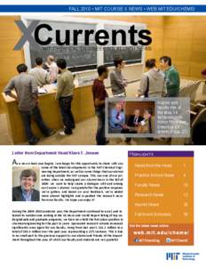 Fall 2010 • MIT Course x news • Web.mit.edu/cheme/  Currents X MIT Chemical Engineering Alumni News