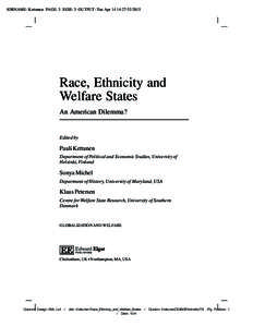 JOBNAME: Kettunen PAGE: 3 SESS: 3 OUTPUT: Tue Apr 14 14:27:Race, Ethnicity and Welfare States An American Dilemma?