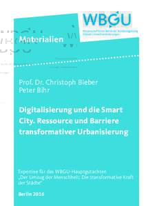 Materialien  Prof. Dr. Christoph Bieber Peter Bihr  Digitalisierung und die Smart