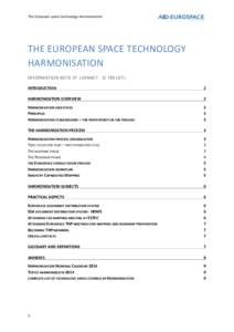 The	
  European	
  space	
  technology	
  harmonisation	
  	
   	
   THE	
  EUROPEAN	
  SPACE	
  TECHNOLOGY	
   HARMONISATION	
  	
   INFORMATION	
   N OTE	
   ( P.	
   L IONNET	
   -­‐ 	
   J C	
  