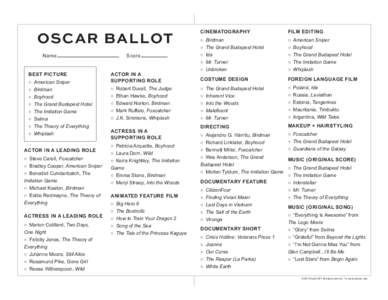 OSCAR BALLOT Name BEST PICTURE ○○ American Sniper ○○ Birdman ○○ Boyhood