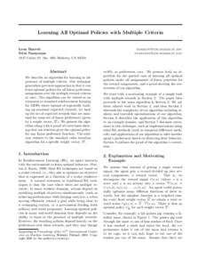 Learning All Optimal Policies with Multiple Criteria  Leon Barrett Srini Narayanan 1947 Center St. Ste. 600, Berkeley, CA 94704