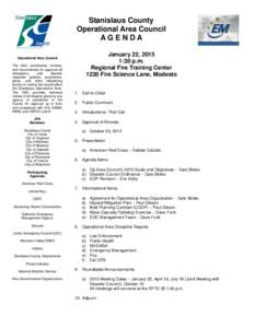 Stanislaus County Operational Area Council AGENDA January 22, 2015 1:30 p.m. Regional Fire Training Center