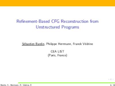 Refinement-Based CFG Reconstruction from   Unstructured Programs  -