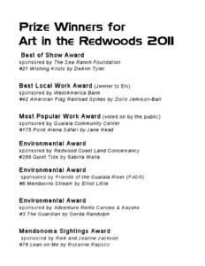 Prize Winners for Art in the Redwoods 2011 Best of Show Award sponsored by The Sea Ranch Foundation #21 Wishing Knots by DeAnn Tyler