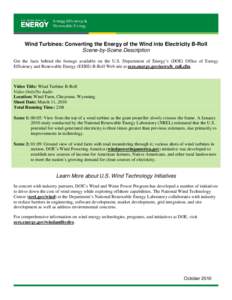 Wind Turbines: Converting the Energy of the Wind to Electricity B-Roll: Scene-by-Scene Description