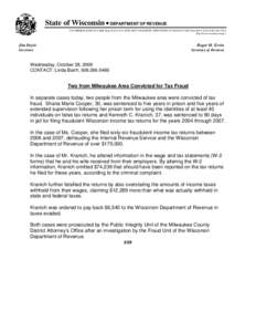 State of Wisconsin • DEPARTMENT OF REVENUE 2135 RIMROCK ROAD • Mail Stop 624A • P.O. BOX 8933 • MADISON, WISCONSIN[removed] • [removed] • FAX[removed]http://www.revenue.wi.gov Jim Doyle