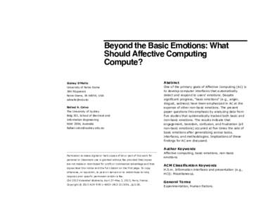 Beyond the Basic Emotions: What Should Affective Computing Compute? Sidney D’Mello  Abstract