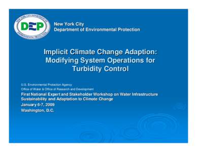 Schoharie Reservoir / Ashokan Reservoir / New York City water supply system / Turbidity / Reservoir / New York City Department of Environmental Protection / Delaware River / New York / Geography of the United States / Catskill Aqueduct