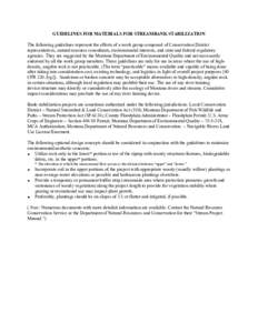 GUIDELINES FOR MATERIALS FOR STREAMBANK STABILIZATION The following guidelines represent the efforts of a work group composed of Conservation District representatives, natural resource consultants, environmental interest