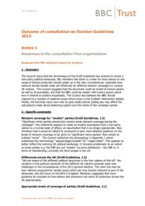 bbc.co.uk/bbctrust  Outcome of consultation on Election Guidelines 2015 Annex 1 Responses to the consultation from organisations