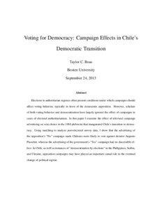 Voting for Democracy: Campaign Effects in Chile’s Democratic Transition Taylor C. Boas