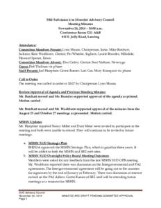 SRE Substance Use Disorder Advisory Council Meeting Minutes November 24, 2014 – 10:00 a.m. Conference Room G11 A&B 812 E. Jolly Road, Lansing Attendance: