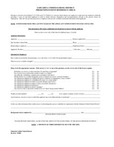 SAHUARITA UNIFIED SCHOOL DISTRICT PRIOR EMPLOYMENT REFERENCE CHECK Pursuant to Arizona revised Statute § [removed]F) and § [removed]E)(1) (c) Arizona school districts are required to contact previous employers within the p