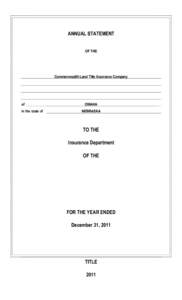 ANNUAL STATEMENT OF THE Commonwealth Land Title Insurance Company  of