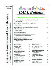 A Chapter of the American Association of Law Libraries  Chicago Association of Law Libraries Winter 2009 No. 210