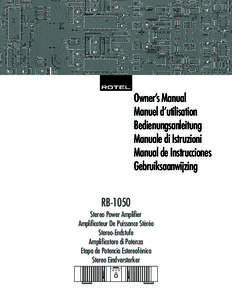 Owner’s Manual Manuel d’utilisation Bedienungsanleitung Manuale di Istruzioni Manual de Instrucciones Gebruiksaanwijzing