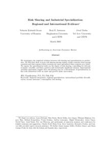 Risk Sharing and Industrial Specialization: Regional and International Evidence∗ Sebnem Kalemli-Ozcan University of Houston  Bent E. Sørensen