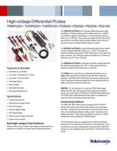 High-voltage Differential Probes - TMDP0200, THDP0200, THDP0100, P5200A, P5202A, P5205A, P5210A