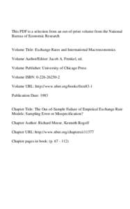 This PDF is a selection from an out-of-print volume from the National Bureau of Economic Research Volume Title: Exchange Rates and International Macroeconomics Volume Author/Editor: Jacob A. Frenkel, ed. Volume Publisher