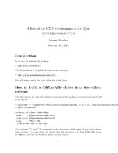 Alternative CDF environments for 2(or more)-genomes chips Laurent Gautier October 13, 2014  Introduction