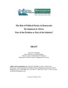 The Role of Political Parties in Democratic Development in Africa: Part of the Problem or Part of the Solution? DRAFT Edward R. McMahon