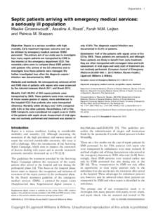 Original article 1  Septic patients arriving with emergency medical services: a seriously ill population Maaike Groenewoudt*, Asselina A. Roest*, Farah M.M. Leijten and Patricia M. Stassen